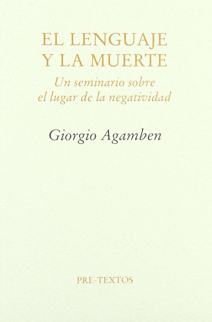 LENGUAJE Y LA MUERTE, EL | 9788481914917 | AGAMBEN, GIORGIO