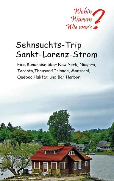 SEHNSUCHTS-TRIP SANKT-LORENZ-STROM | 9783751934770 | FISCHER, UTE / SIEGMUND, BERNHARD