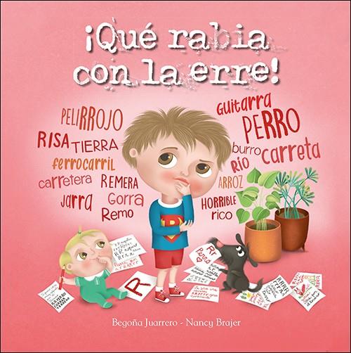 ¡QUÉ RABIA CON LA ERRE! | 9788428558310 | JUARRERO RODRIGO, BEGOÑA