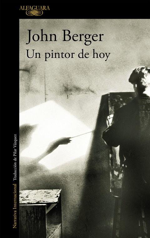 PINTOR DE HOY, UN | 9788420441931 | BERGER, JOHN