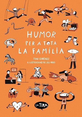 HUMOR PER A TOTA LA FAMÍLIA (ED. EN VALENCIÀ) | 9788413588841 | GIMÉNEZ, TONI
