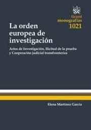 ORDEN EUROPEA DE INVESTIGACIÓN, LA | 9788491191148 | MARTINEZ GARCIA, ELENA