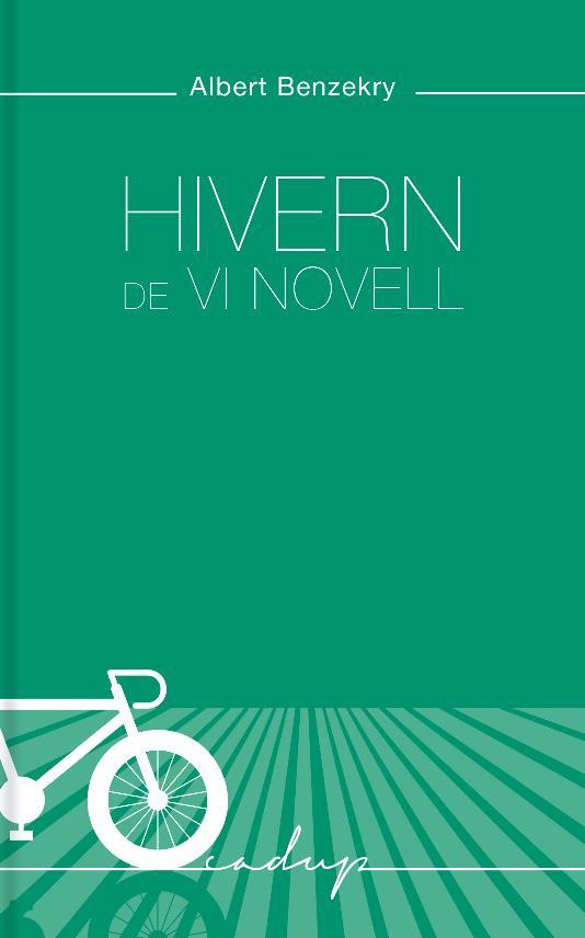 HIVERN DE VI NOVELL | 9788412580822 | BENZEKRY I ARIMON, ALBERT