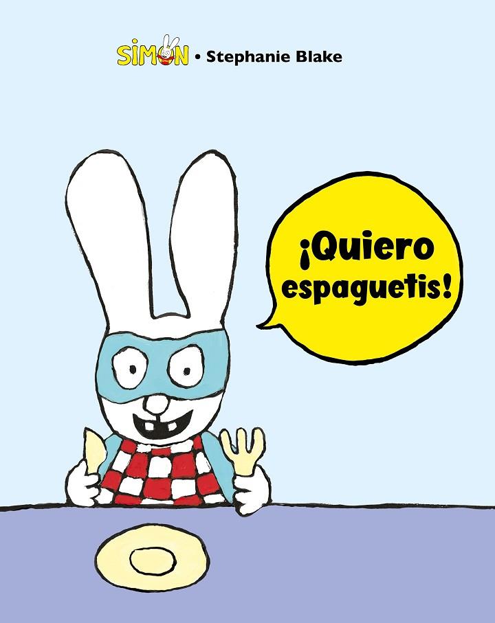 QUIERO ESPAGUETIS! | 9788448853389 | BLAKE, STEPHANIE