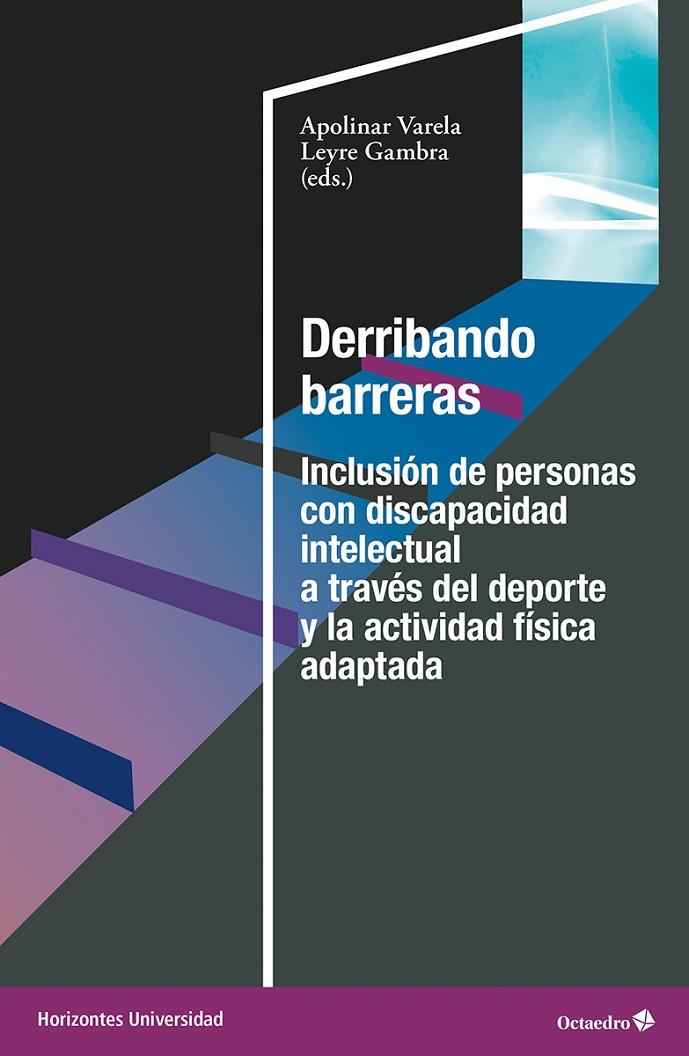 DERRIBANDO BARRERAS | 9788410054868 | VARELA, APOLINAR