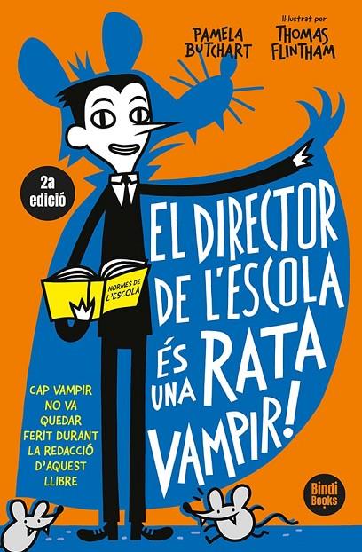 DIRECTOR DE L'ESCOLA ÉS UNA RATA VAMPIR, EL | 9788412108033 | BUTCHART, PAMELA / FLINTHAM, THOMAS