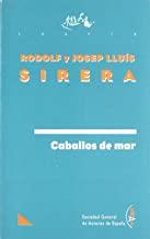 CABALLOS DE MAR | 9788480480284 | SIRERA, RODOLF