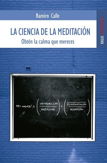 CIENCIA DE LA MEDITACIÓN, LA | 9788418345791 | CALLE CAPILLA, RAMIRO