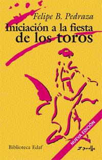 INICIACIÓN A LA FIESTA DE LOS TOROS | 9788441420397 | PLATÓN