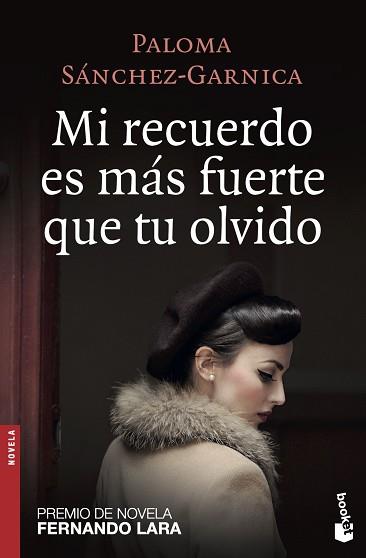 MI RECUERDO ES MÁS FUERTE QUE TU OLVIDO | 9788408172604 | SÁNCHEZ-GARNICA, PALOMA