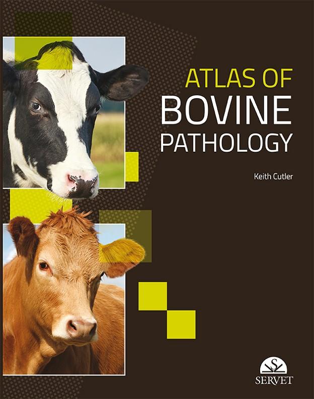 ATLAS OF BOVINE PATHOLOGY | 9788416818525 | CUTLER, KEITH