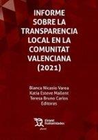 INFORME SOBRE LA TRANSPARENCIA LOCAL EN LA COMUNITAT VALENCIANA (2021) | 9788411832366 | NICASIO VAREA, BLANCA / BRUNO CARLOS, TERESA / ESTEVE MALLENT, KATIA