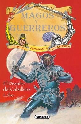 DESAFÍO DEL CABALLERO LOBO, EL | 9788430526116 | SUSAETA, EQUIPO
