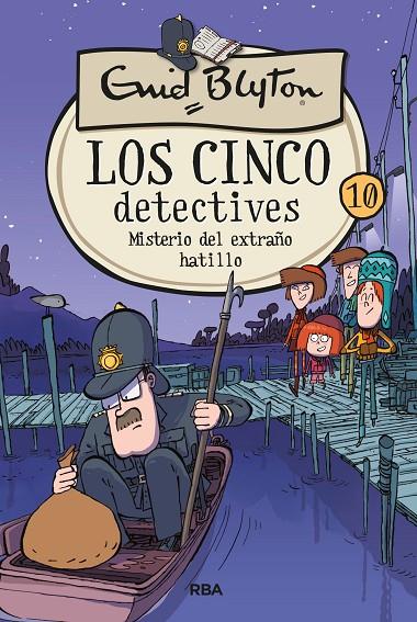 CINCO DETECTIVES 10, LOS. EL MISTERIO DEL EXTRAÑO HATILLO | 9788427207882 | BLYTON, ENID