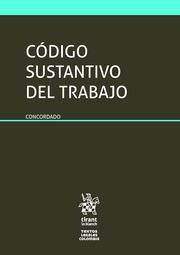 CÓDIGO SUSTANTIVO DEL TRABAJO | 9788413133461 | LÓPEZ MORENO, JUAN PABLO