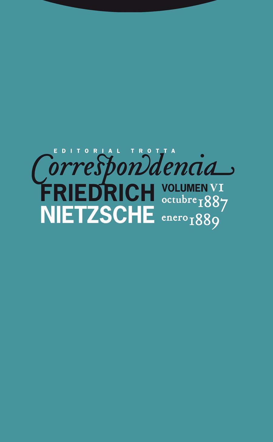 CORRESPONDENCIA VOL VI (NIETZSCHE) | 9788498792706 | NIETZSCHE, FRIEDRICH