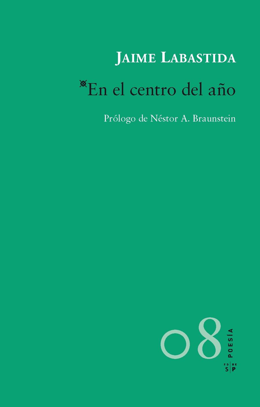 EN EL CENTRO DEL AÑO | 9788415065425 | LABASTIDA, JAIME