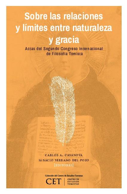 SOBRE LAS RELACIONES Y LIMITES ENTRE NATURALEZA Y GRACIA | 9789560102669 | CASANOVA, CARLOS / SERRANO DEL POZ, IGNACIO