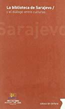 BIBLIOTECA DE SARAJEVO, LA | 9788493628222