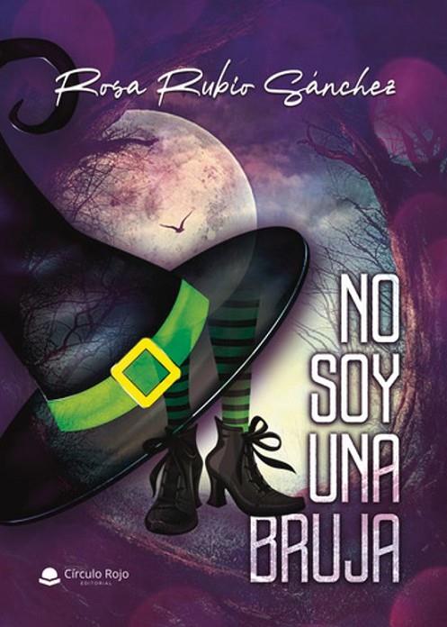 NO SOY UNA BRUJA | 9791370083298 | RUBIO SÁNCHEZ, ROSA