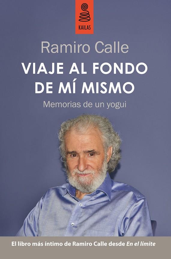 VIAJE AL FONDO DE M’ MISMO | 9788416023004 | CALLE CAPILLA, RAMIRO
