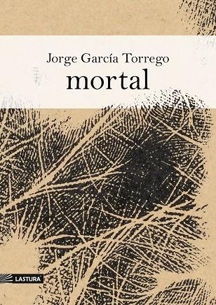MORTAL | 9788412793628 | GARCÍA TORREGO, JORGE