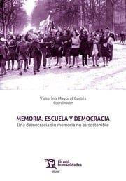 MEMORIA, ESCUELA Y DEMOCRACIA | 9788411839365 | MAYORAL CORTES, VICTORINO
