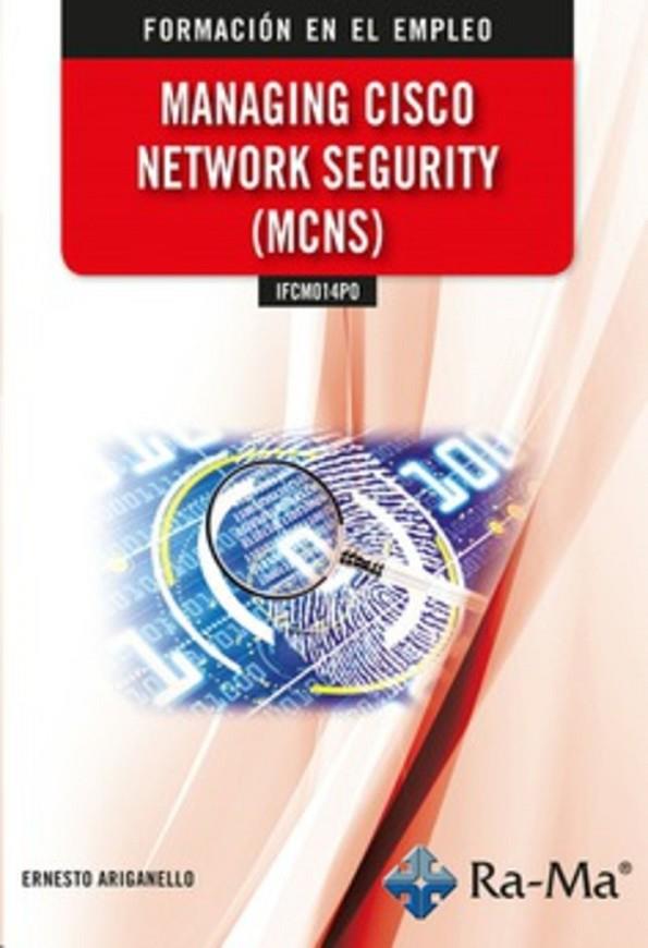 MANAGING CISCO NETWORK SECURITY (MCNS) | 9788418971358 | ARIGANELLO, ERNESTO