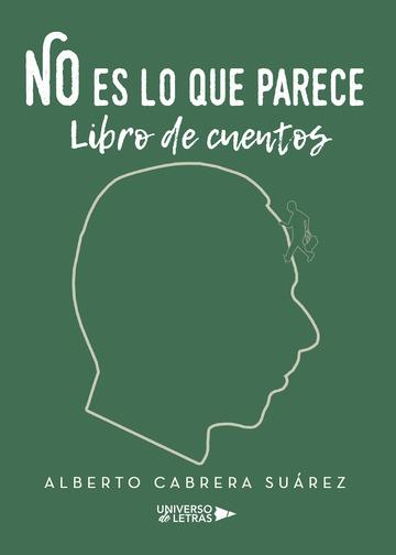 NO ES LO QUE PARECE | 9788417139841 | CABRERA SUÁREZ, ALBERTO