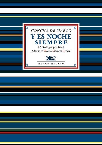 Y ES NOCHE SIEMPRE | 9788416981168 | MARCO, CONCHA DE