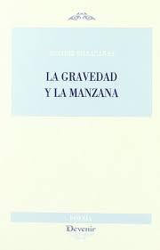 GRAVEDAD Y MANZANA | 9788492877218 | VILLACAÑAS, BEATRIZ
