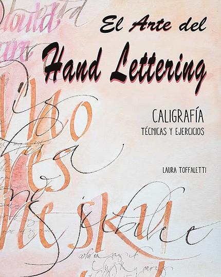 ARTE DEL HAND LETTERING, EL | 9788417452209 | TOFFALETTI, LAURA