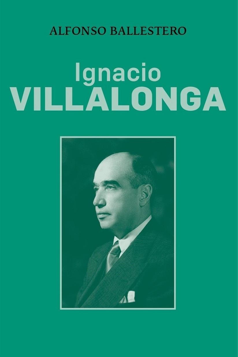 IGNACIO VILLALONGA VILLABA | 9788411561211 | BALLESTERO, ALFONSO