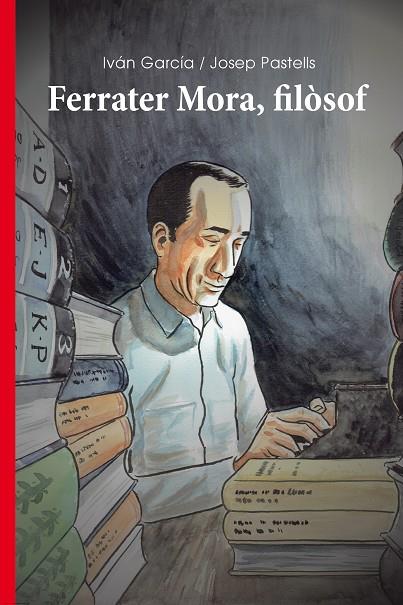 FERRATER MORA, FILÒSOF | 9788499844077