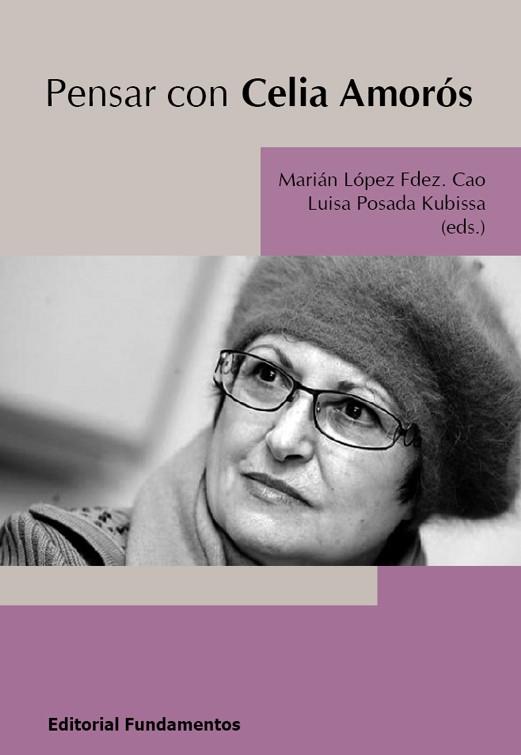 PENSAR CON CELIA AMORÓS | 9788424512132 | LOPEZ / POSADA