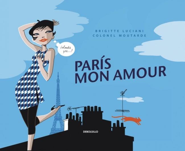 PARIS MON AMOUR | 9788499081533 | LUCIANI, BRIGITTE / MOUTARDE, COLONEL