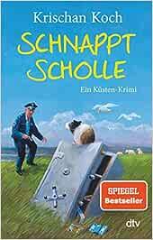 SCHAPPT SCHOLLE | 9783423218528 | KOCH, KRISCHAN