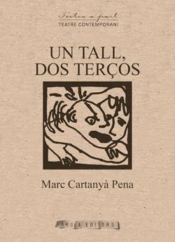 UN TALL DOS TERÇOS | 9788412916058 | CARTANYÁ PENA, MARC