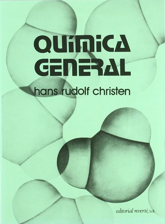 QUÍMICA GENERAL | 9788429171310 | CHRISTEN, HANS RUDOLF