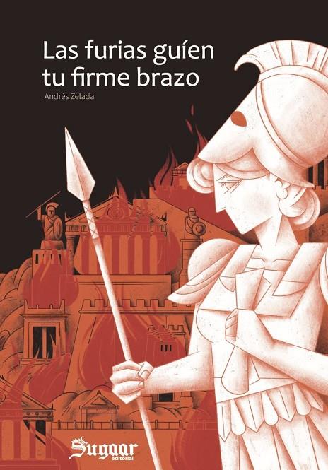FURIAS GUÍEN TU FIRME BRAZO, LAS | 9788412890785 | ZELADA, ANDRÉS