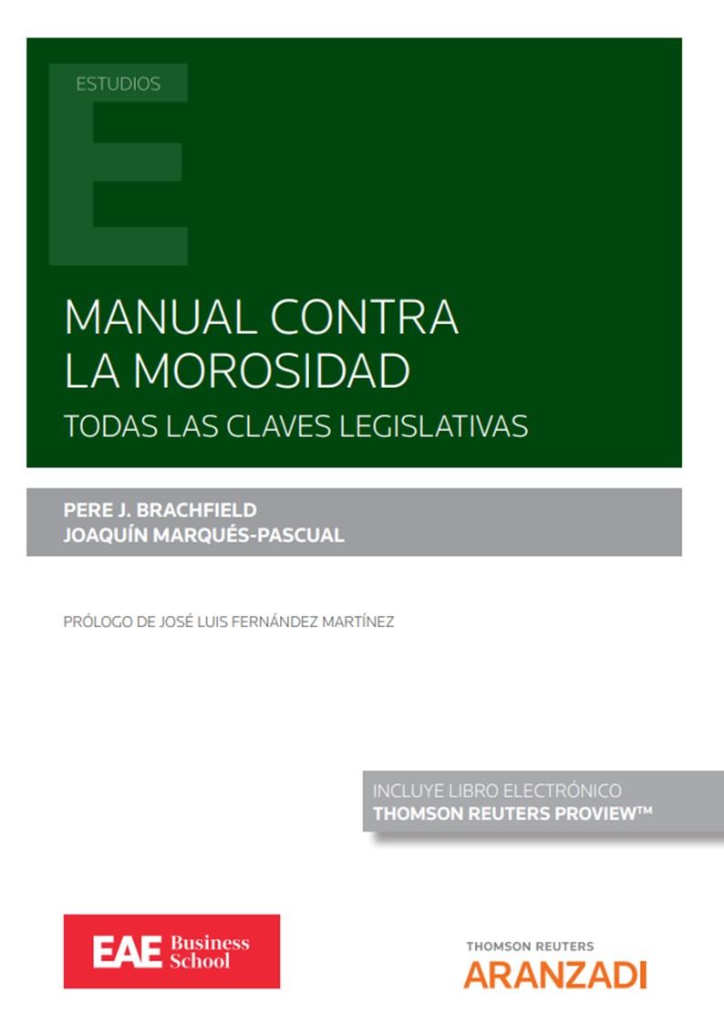 MANUAL CONTRA LA MOROSIDAD | 9788413919393 | MARQUES PASCUAL, JOAQUIN