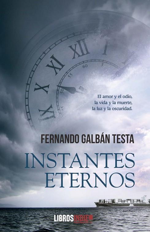 INSTANTES ETERNOS | 9788419022035 | GALBÁN TESTA, FERNANDO