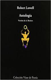 ANTOLOGÍA (ROBERT LOWELL) | 9788475221366 | LOWELL, ROBERT