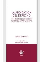 ABDICACIÓN DEL DERECHO, LA | 9788491699996 | VERMEULE, ADRIAN