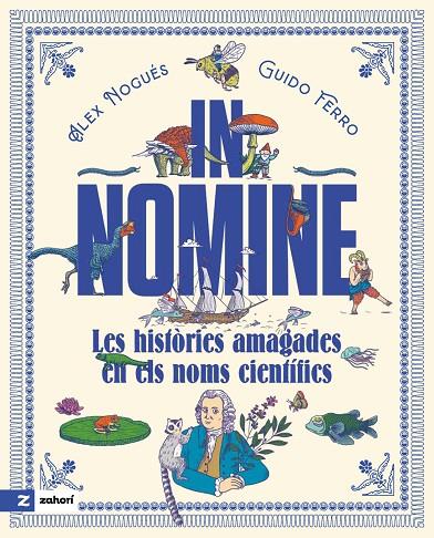 IN NOMINE. LES HISTÒRIES AMAGADES EN ELS NOMS CIENTÍFICS | 9791387709976 | NOGUÉS, ALEX