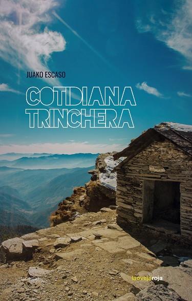 COTIDIANA TRINCHERA | 9788416227778 | ESCASO, JUAKO