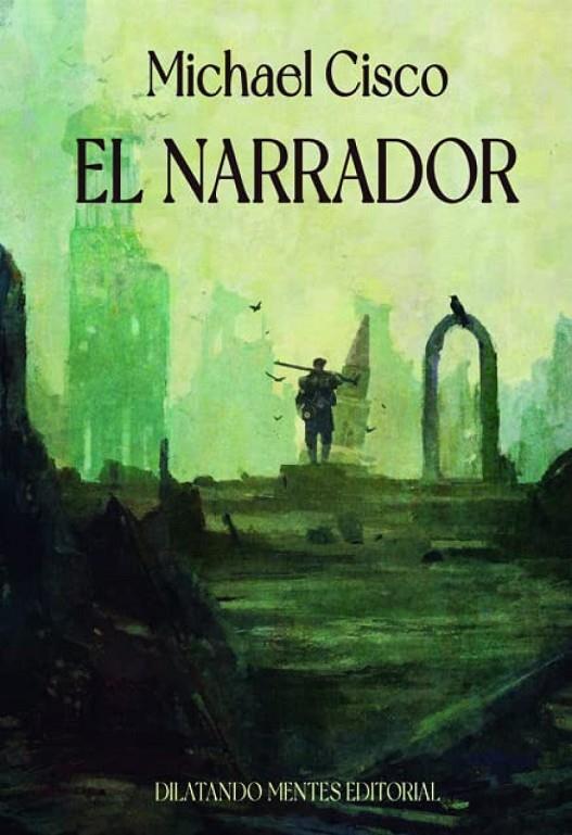 NARRADOR, EL | 9788412167382 | CISCO, MICHAEL T.
