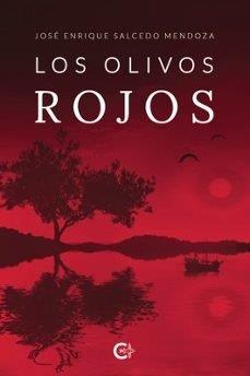 OLIVOS ROJOS, LOS | 9791387524302 | SALCEDO MENDOZA , JOSÉ ENRIQUE