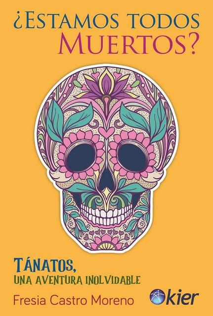 ESTAMOS TODO MUERTOS? | 9788417581022 | CASTRO, FRESIA