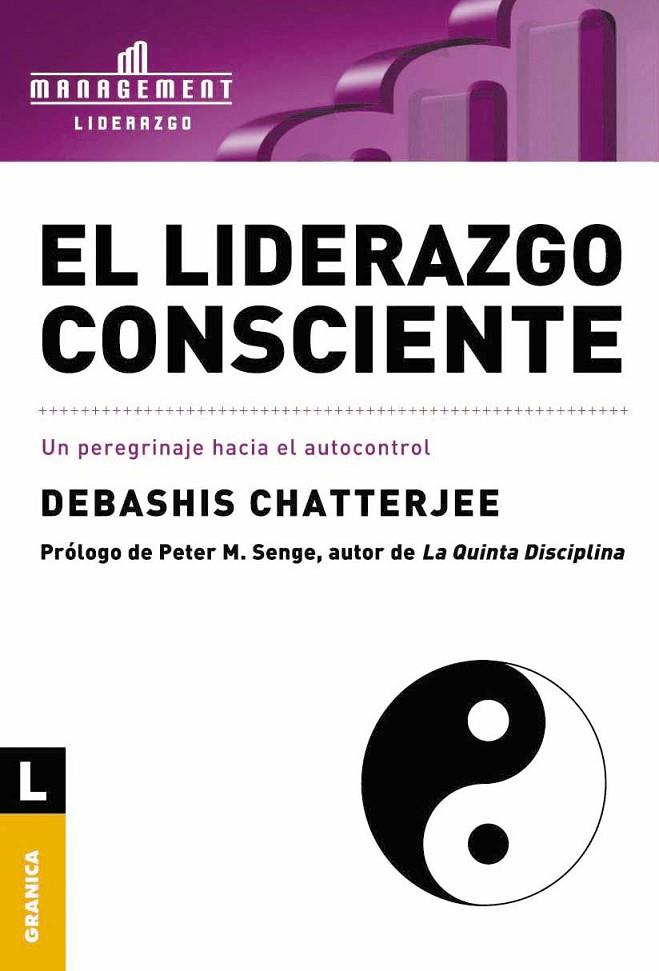 LIDERAZGO CONSCIENTE, EL | 9789506413545 | CHATTERJEE, DEBASHIS